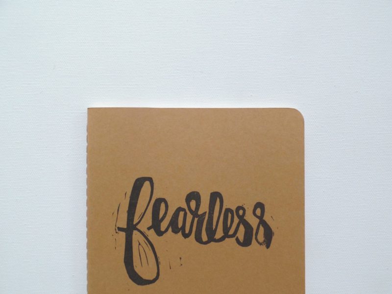 closeup of hand printed fearless notebook
