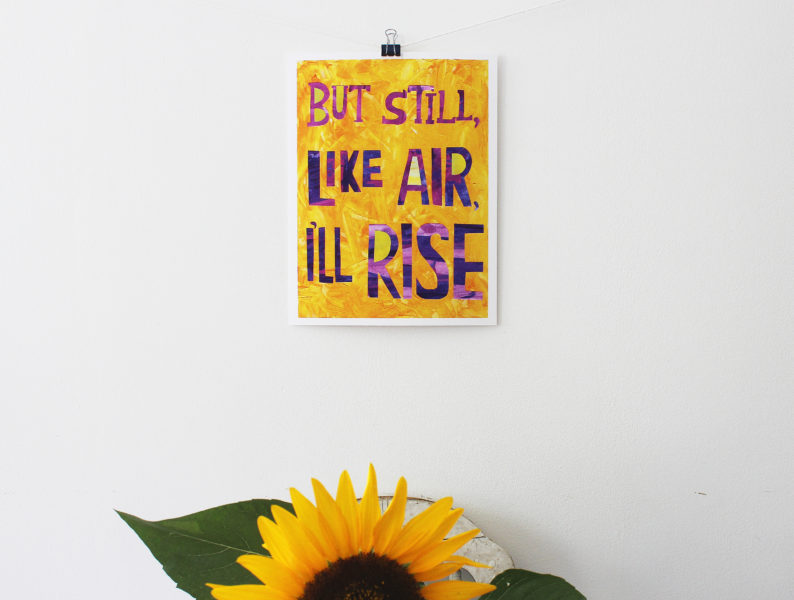 but still ill rise art print hanging above sunflower