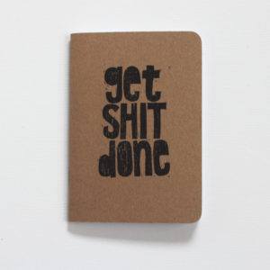 get shit done pocket size journal