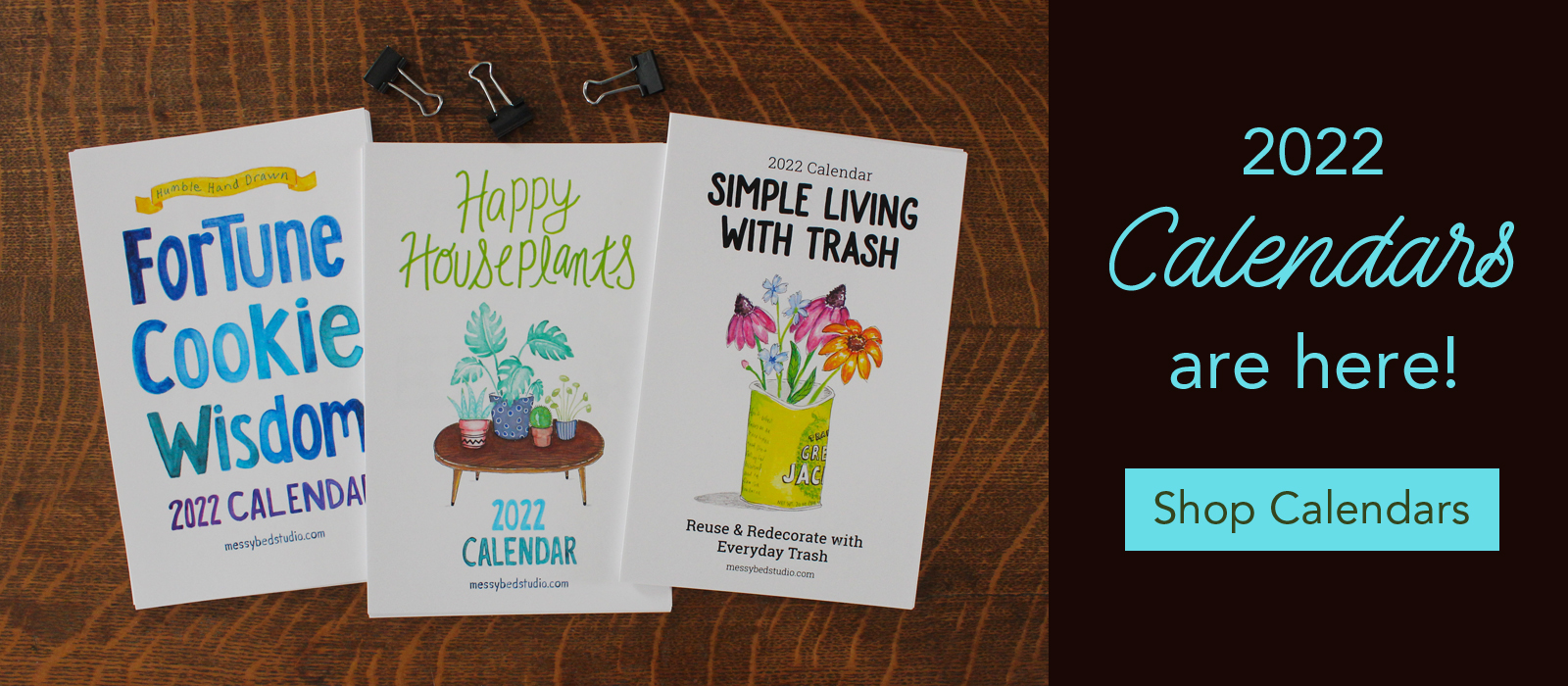 Image of front covers of the 2022 fortune cookie wisdom calendar, the 2022 happy houseplants calendar and the 2022 simple living with trash calendar