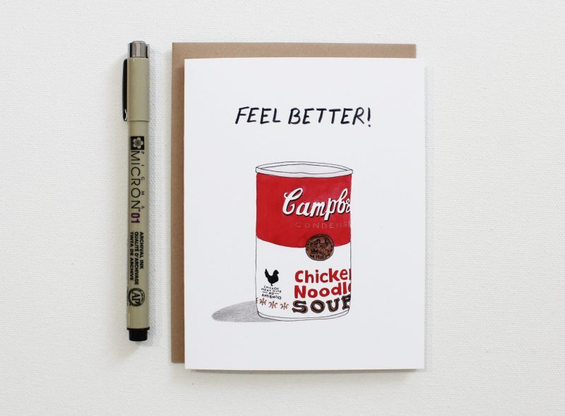 funny get well card with a watercolor painted can of campbell's chicken noodle soup with the words feel better!