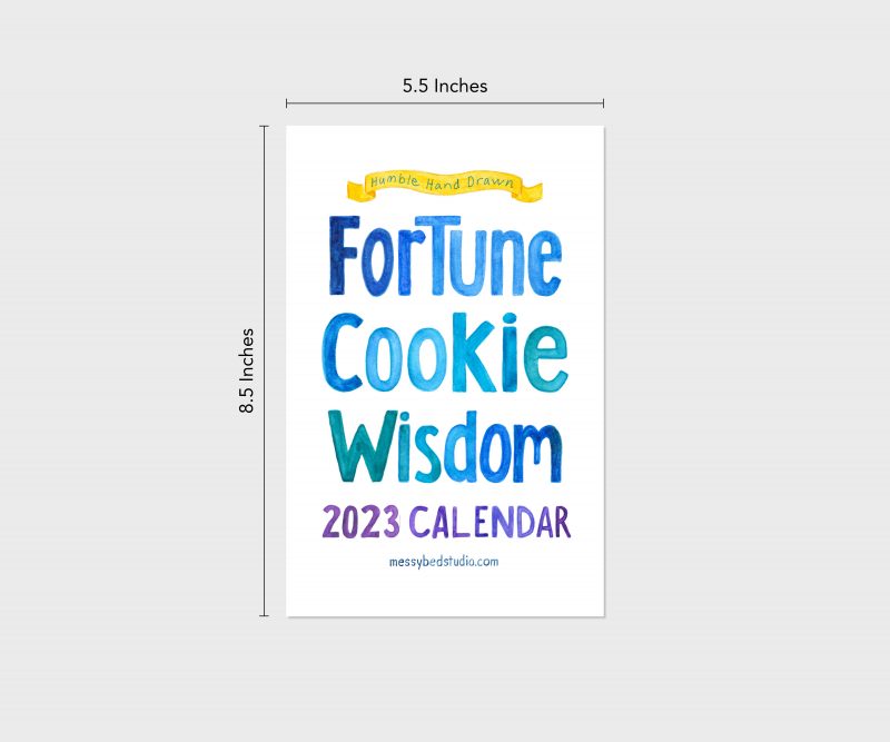 Cover of Fortune Cookie 2023 Calendar shown with measurements for size