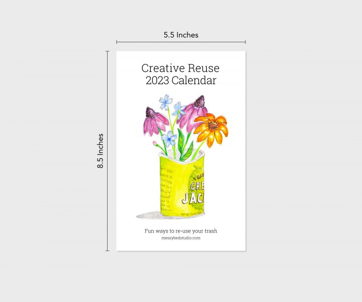 Cover of Creative Reuse 2023 Calendar with measurements showing size